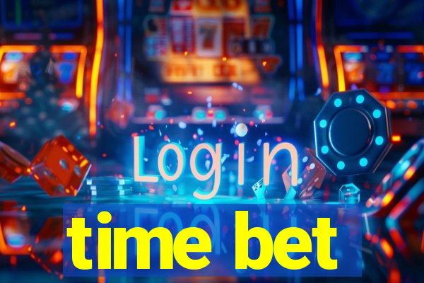 time bet